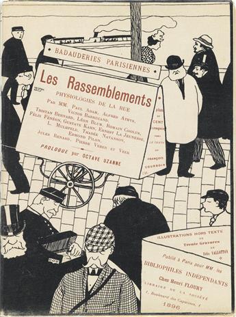 (VALLOTTON, FELIX.) Uzanne, Octave. Les Rassemblements: Physiologies de la Rue.